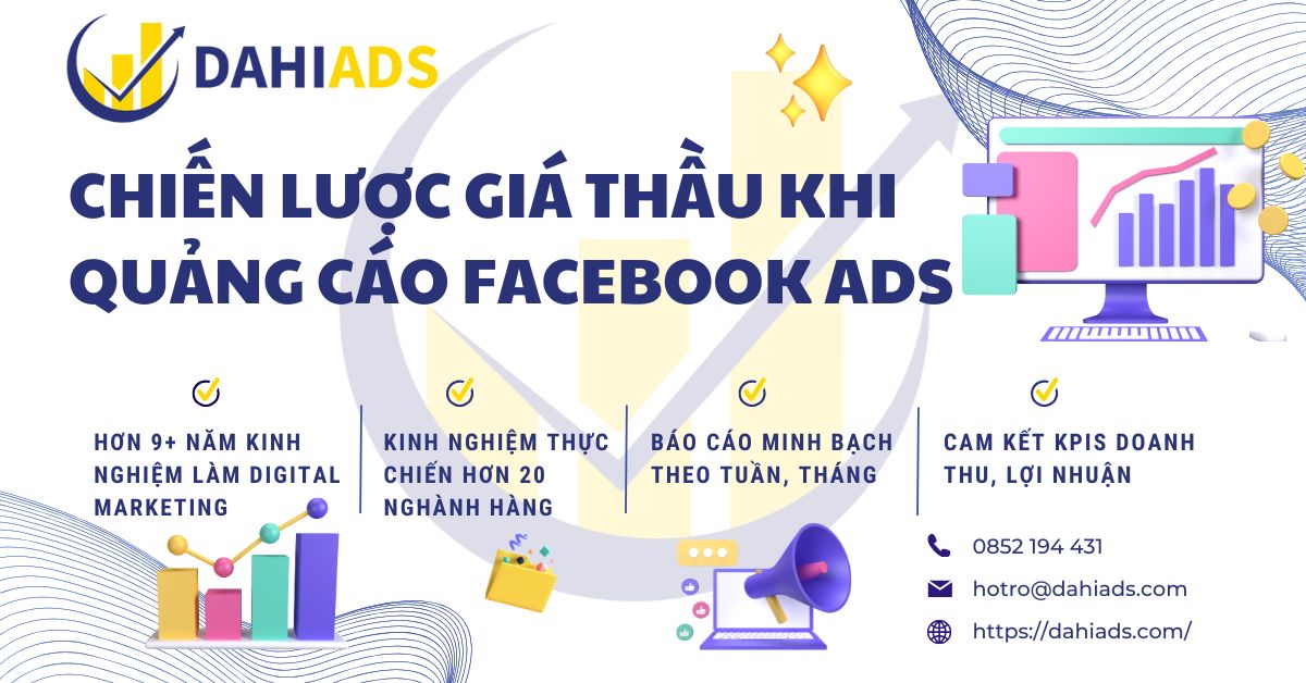 Chiến Lược Giá Thầu Khi Quảng Cáo Facebook Ads