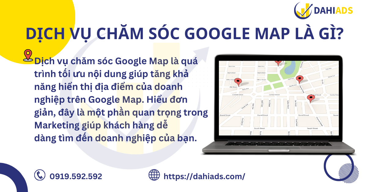 Dịch vụ chăm sóc Google Map là gì 01