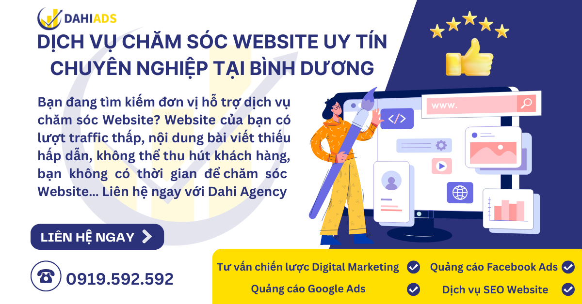 Dịch vụ chăm sóc Website uy tín- chuyên nghiệp tại Bình DươnG. Dahi Agency