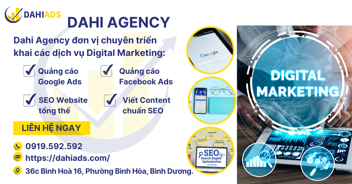 Dahi Ads Agency đơn vị chuyên triển khia các dịch vụ Digital Marketing