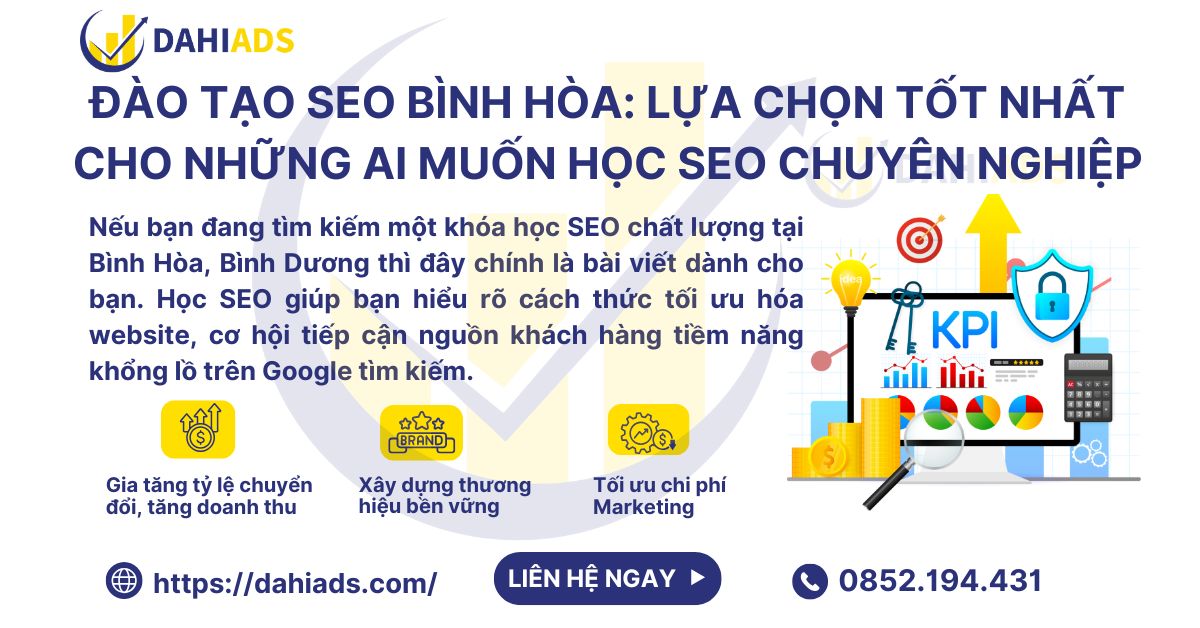 Đào Tạo SEO Bình Hòa Lựa Chọn Tốt Nhất Cho Những Ai Muốn Học SEO Chuyên Nghiệp
