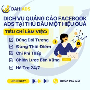 Dịch Vụ Quảng Cáo Facebook Ads tại Thủ Dầu Một Hiệu Quả, Chi Phí Thấp, Chuyên Nghiệp